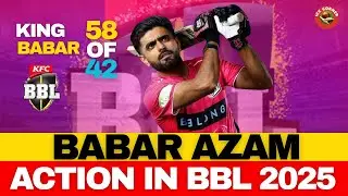 BBL 2025 Masterclass! Babar Azam&rsquo;s 58 off 42 Shocks Sydney Sixers | ICC Corner Ep 467