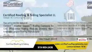 Certified Roofing and Siding in Raleigh, NC