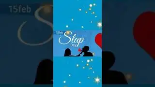 Happy Slap Day। Happy Slap Day Whatsapp Status Video। 15 February Happy Slap Day 2021।Na Bola Kotha।