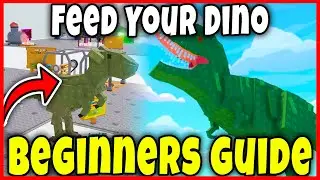 BEGINNERS GUIDE (HOW TO PLAY, CASH, MUTATION, FOODS, BEST DINO) [FEED YOUR DINO] - Roblox