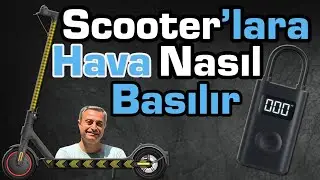 Xiaomi Scooter'a Hava Basma - Xiaomi Scooter'a Hava Ne Kadar Basılır