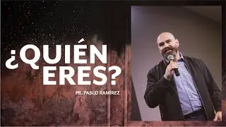 ¿Quién eres? 2  | IGLECO 170 | Pr. Pablo Ramírez #YoSoyIGLECO