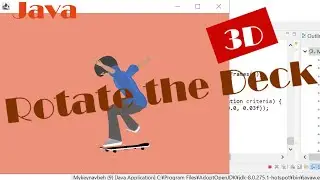 Java 3D: How to Make a 3D Boy Model Skateboard and Jump and Its Deck Model Rotate (with Source Code)