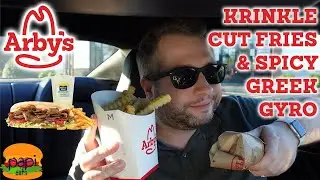 Arby's NEW Krinkle Cut Fries & Spicy Greek Gyro