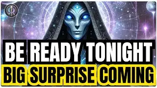STARSEEDS, THE SOURCE WANTS YOU READY&mdash;THIS NIGHT WAS WRITTEN BY THE COUNCIL | ARCTURIAN MESSAGE