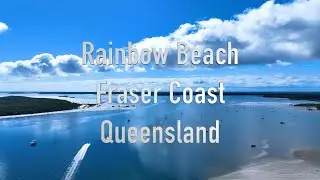Rainbow Beach Australia 4K - Great Sandy National Park - Ambient Chill
