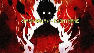 《TREM BALA》- PHONYMANE