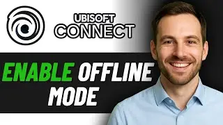 How To Enable Offline Mode In Ubisoft Connect App (2025 GUIDE)