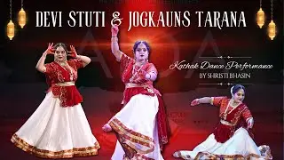 Devi Stuti🔱 & Tarana by Bageshree Vaze🌸 | Kathak Dance💃🏻 | AIDA 2025 NATIONAL WINNER❤️