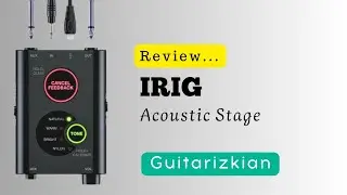 Review Irig Acoustic Stage | Pengganti Mic Todong | Hasilkan Karakter Sound Asli Gitar Akustikmu