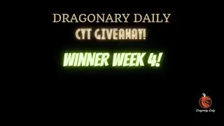 Dragonary Daily - CYT Giveaway Week 4 Winner | Rare Dragon Giveaway Update