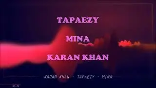 Karan Khan - Tapaezy (Official) - Meena