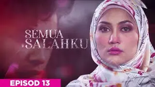 [CLIP] Semua Salahku : Ep 13 - Sofea Dicurangi Lagi Ke? | Tonton