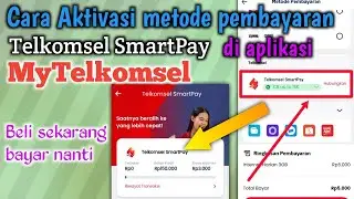 Cara aktivasi Telkomsel Smartpay di aplikasi MyTelkomsel