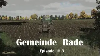 FS22 / Gemeinde Rade # -3 / Throwing lime on the field