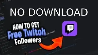 How To Get Free Twitch Followers [ No Downloads ] [ Discord Commands ]