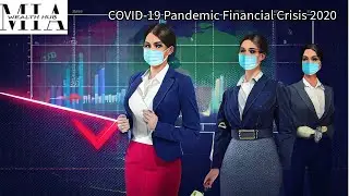 COVID-19 Pandemic Financial Crisis 2020: How the Global Economy Collapsed