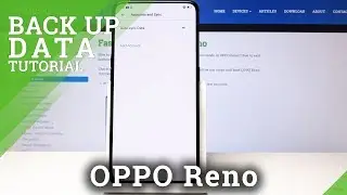 How to Enable Google Backup in Oppo Reno - Create Backup Account