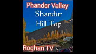 Phander Valley Shandur Hill Top 