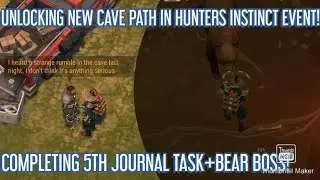 UNLOCKING NEW CAVE PATH IN HUNTERS INSTINCT EVENT IN LDOE!+FINISHING 5TH JOURNAL AND BEAR BOSS!