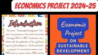 Class 12th Economics Project File on Sustainable Development  #projectmethod #projects #class12th