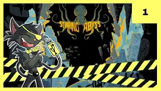 Lets play - Stirring Abyss - part 1