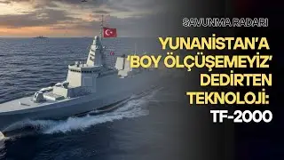 Yunanistan’a ‘boy ölçüşemeyiz’ dedirten teknoloji: TF-2000