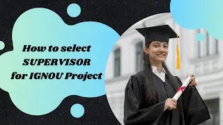 How to select IGNOU Supervisor for Research | MAJMC | MJML022