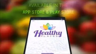 Healthy Places Mobile App