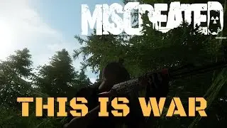 Miscreated: This is War