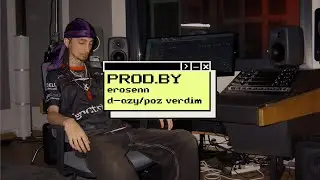 Erosenn “D-azy - Poz Verdim” | Prod. By
