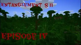 Entangled Update -Entanglement S2 Ep.4