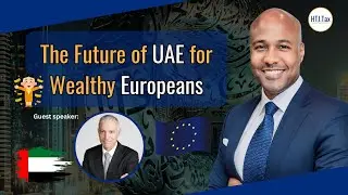 [ Offshore Tax ] The Future of UAE for Wealthy Europeans