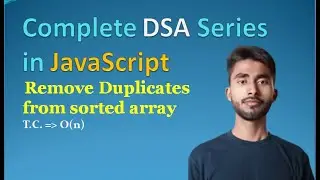 remove duplicates form sorted array in javascript #7 | #dsa | #remove_duplicates | #javascript
