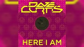 Dave Curtis - Here I Am - Bounce Heaven