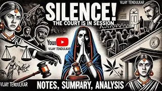 Silence! The Court is in Session | Notes, Summary, Analysis | Vijay Tendulkar