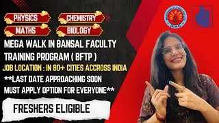 Bansal Classes & Margshree Classes Hirings 2025 | Mega Walk-In Drive | Freshers Eligible | Jobs 2025