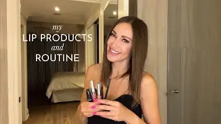 My Lip Products and Routine