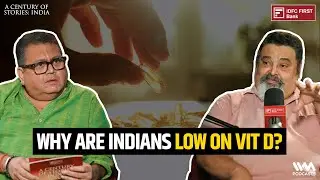 Is your Vit D and B12 low? | A Century of Stories: India #clips