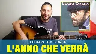 Lucio Dalla - L'anno che verrà Tutorial Chitarra Accordi e Pennata