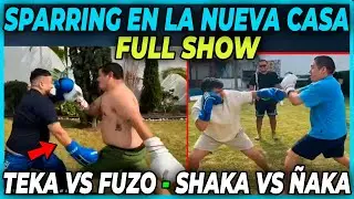 🤣FULL SHOW 🤣 SPARRING EN LA NUEVA KING'S HOUSE | KINGTEKA vs FUZO | SHAKA vs ÑAJA