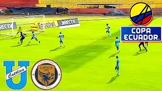 Universidad Cat&oacute;lica vs Cuenca Juniors Copa Ecuador 2025 EN VIVO