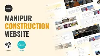 No Code - Building a Manipur Construction Website || ChatGPT + Canva AI 2025