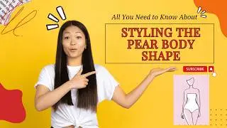 Best Flattering Clothing Styles for Pear-Shape Body Types | Finding the Perfect Outfits for Women.