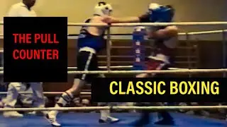 CLASSIC BOXING - THE PULL COUNTER