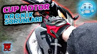 Cup Motorların Kronik Sorunları 50cc