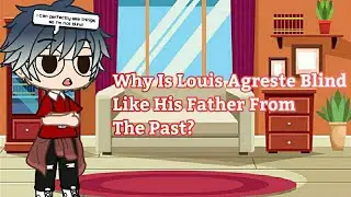 Louis' Blindness For Love // Future AU // Adrienette 💖💚 // MLB 🐞 // • NatieRose •