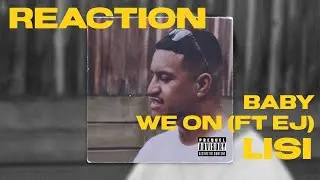 LISI FT. EJ - BABY WE ON || The Uso Table Talk Reactions