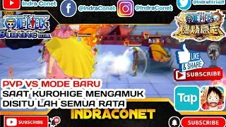 GAMEPLAY PVP ONE PIECE BURNING WILL TAPTAP CN | MODE BARU