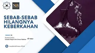 🔴[LIVE] Ustadz  Najmi bin Umar Bakkar | SEBAB-SEBAB HILANGNYA KEBERKAHAN